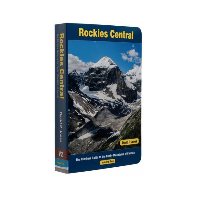 High Col Rockies Central: The Climbers Guide to The Rocky Mountains of Canada