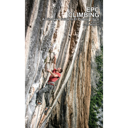 EPC Climbing: A Climber's Guide to El Potrero Chico, 2nd Edition