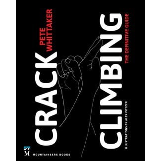 Mountaineers Books Crack Climbing by Pete Whittaker