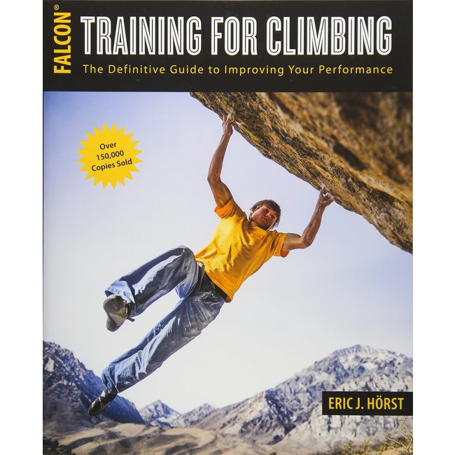 Training for Climbing by Eric Horst, 3rd Edition