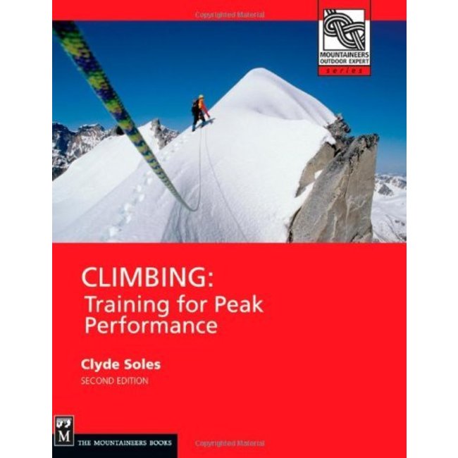 Mountaineers Books Climbing: Training for Peak Performance