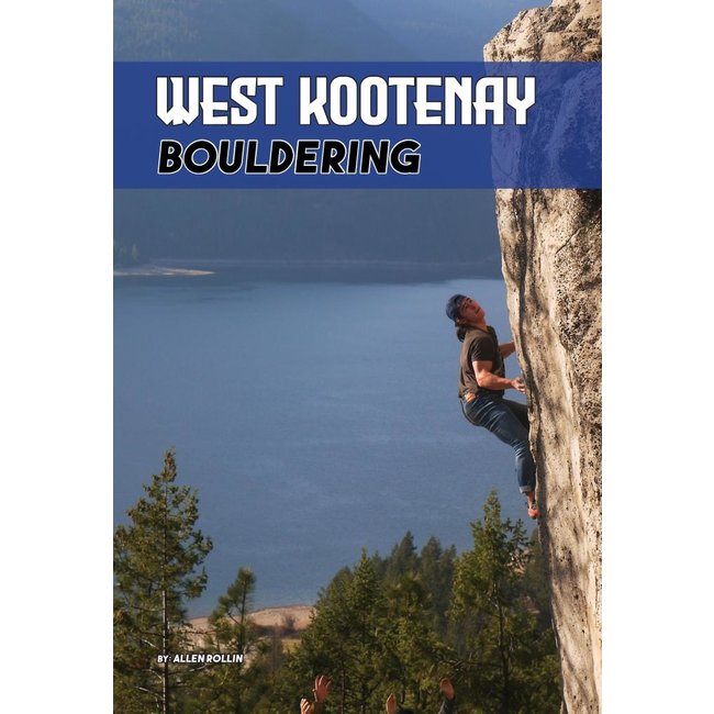 West Kootenay Bouldering West Kootenay Bouldering