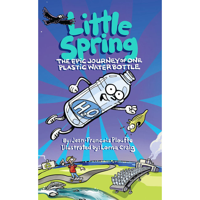 Little Spring: the Epic Journey of One Plastic Waterbottle