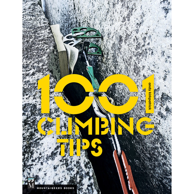 Mountaineers Books 1001 Climbing Tips