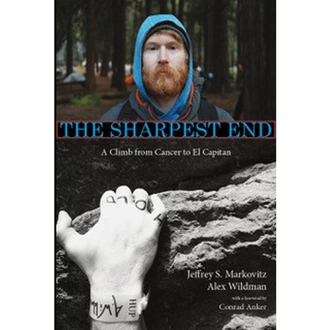 The Sharpest End: A Climb from Cancer to El Capitan
