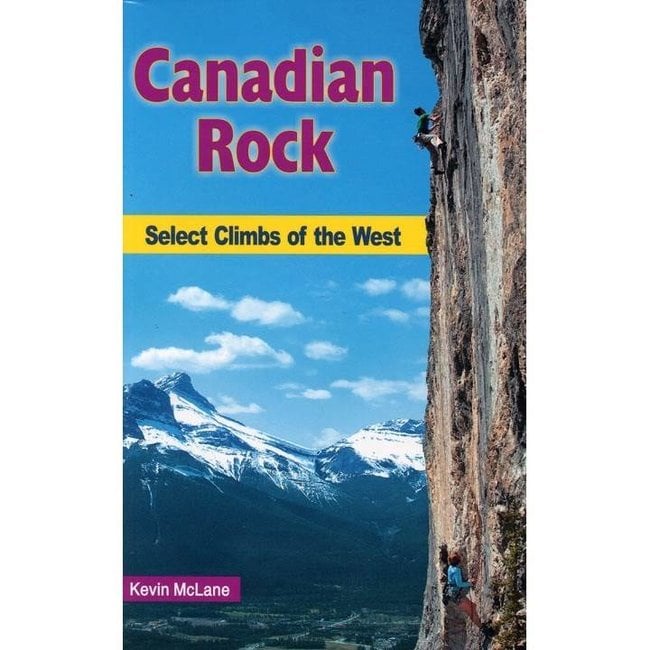 High Col Canadian Rock: Select Climbs of the West