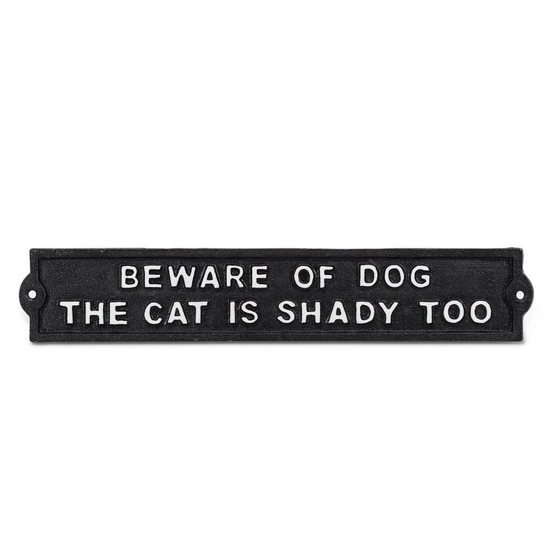 Beware of Dog - Cat is Shady Iron Plaque