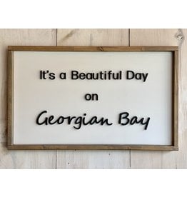 It's a Beautiful Day on Georgian Bay by Pebble Tree Wood Sign - 25 1/4" Wide x 15 1/2" High