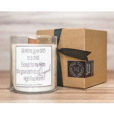 Pebble Tree Candle Co. My Mom gave birth to a LEGEND Wood Wick Soy Candle | Pre Order dating May 5