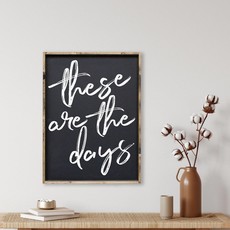 These Are The Days | Wood Sign