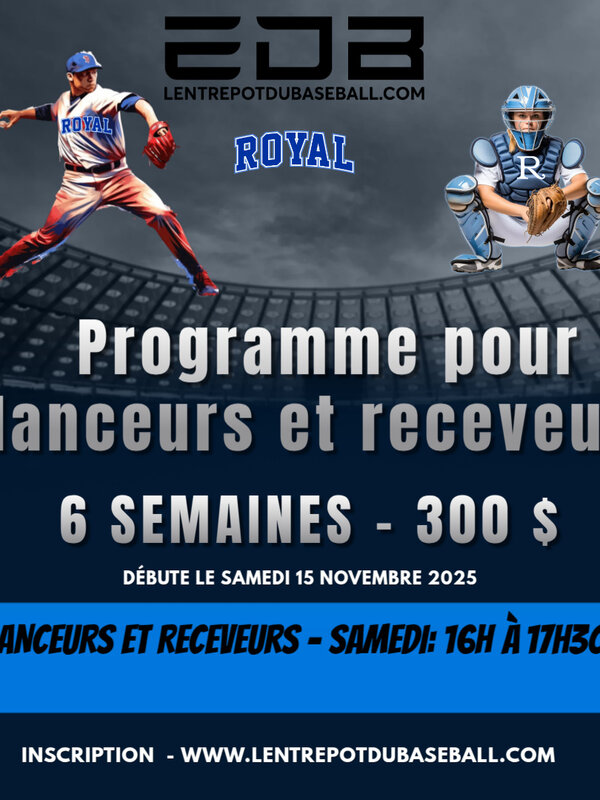 Programme Performance lanceur et receveur  EDB-Royal  Automne 2025