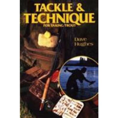 Book-Tackle & Technique For Taking Trout-Hughes (signed copy) Book-Tackle & Technique For Taking Trout-Hughes (signed copy)