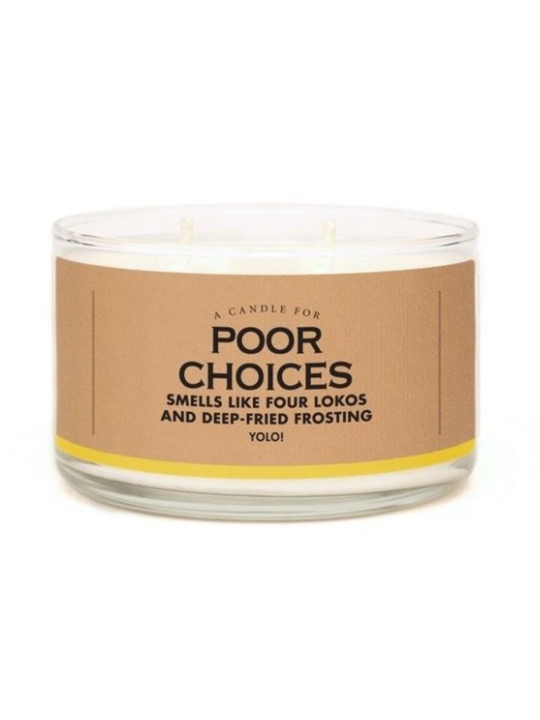 Whiskey River Soap Company Poor Choices