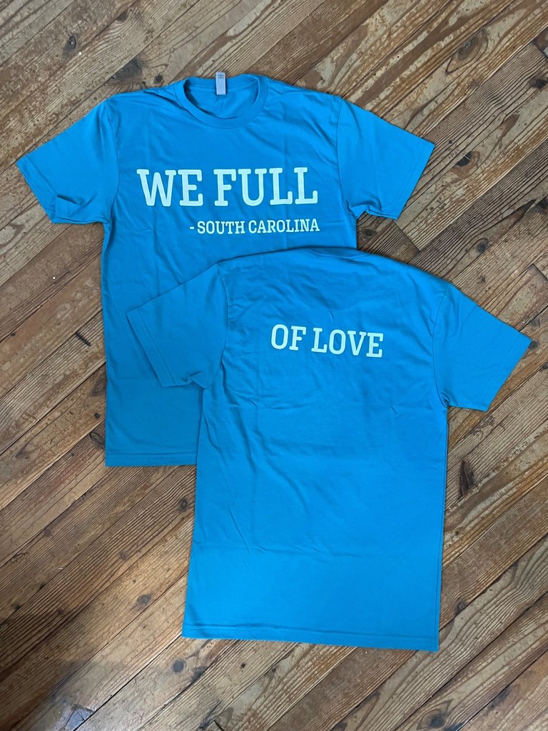 "We Full" -SC