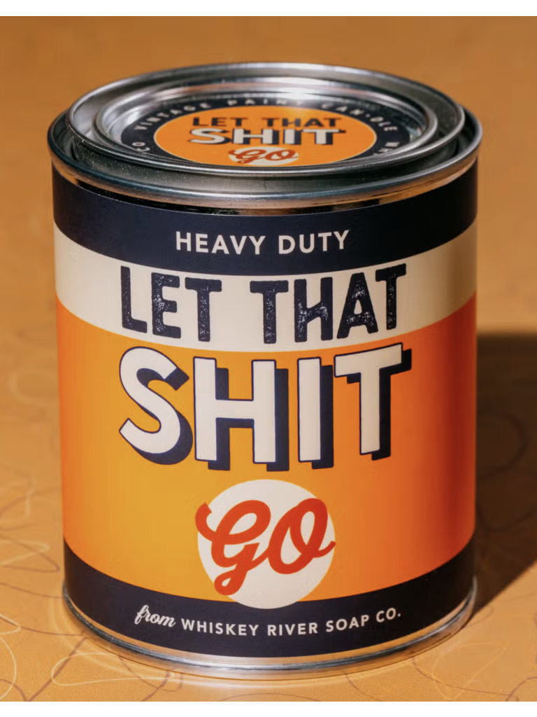 Whiskey River Soap Company Whiskey River Let That Sh!t Go Vintage Paint Can Candle