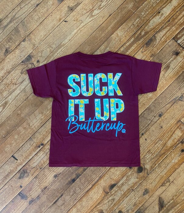 Girlie Girl Youth Suck It Up Buttercup