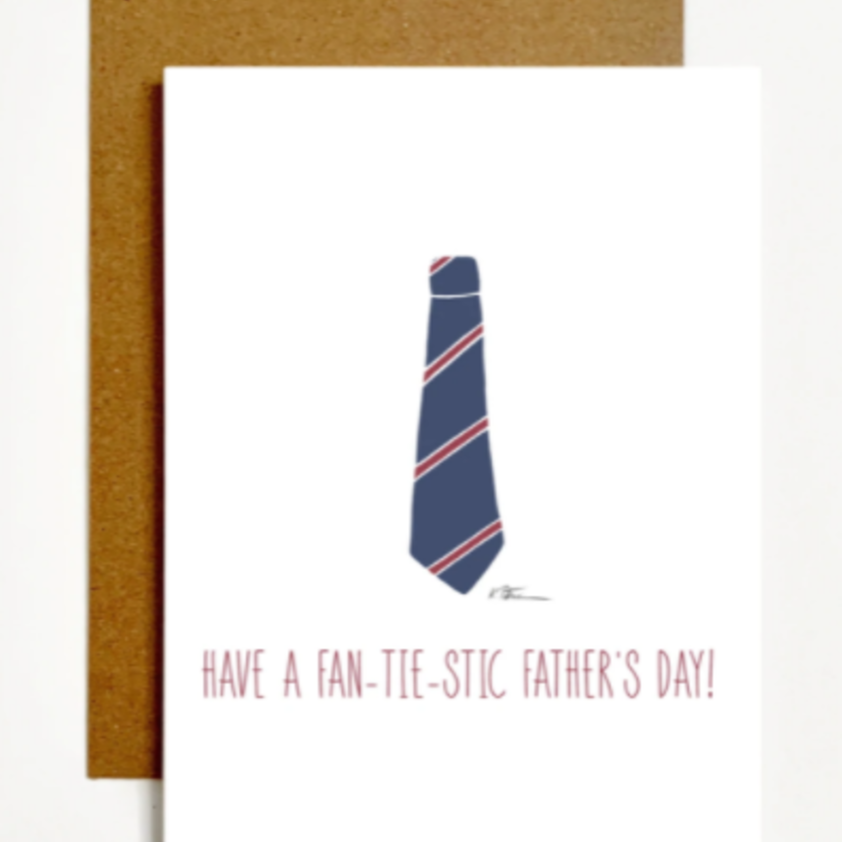 Have A Fan-Tie-Stic Fathers Day Greeting Card
