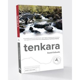 Tenkara, The Book - by Daniel Galhardo