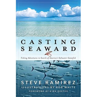 Casting Seaward - Steve Ramirez