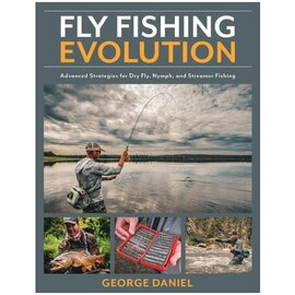 Fly Fishing Evolution -  George Daniel, Autographed copy