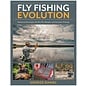 Fly Fishing Evolution