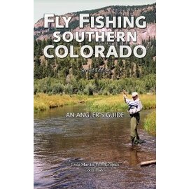 Fly Fishing Southern Colorado - An Angler's Guide