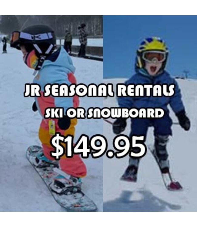 Jr Seasonal Rental - (IN STORE ONLY)