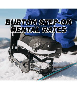 BURTON STEP ON RENTAL RATES 2025-2026 - (INSTORE ONLY)