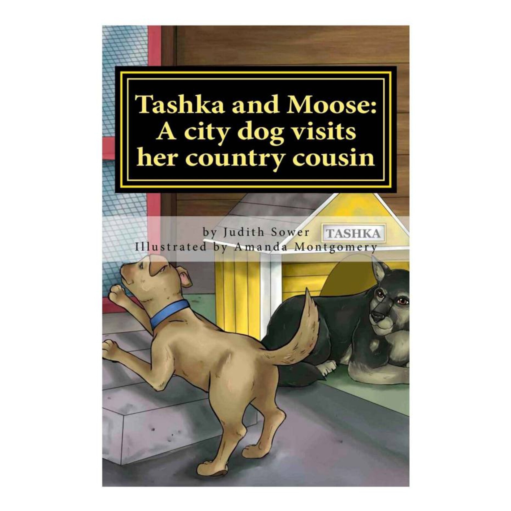 *JCS Tashka and Moose: A city dog visits her country cousin