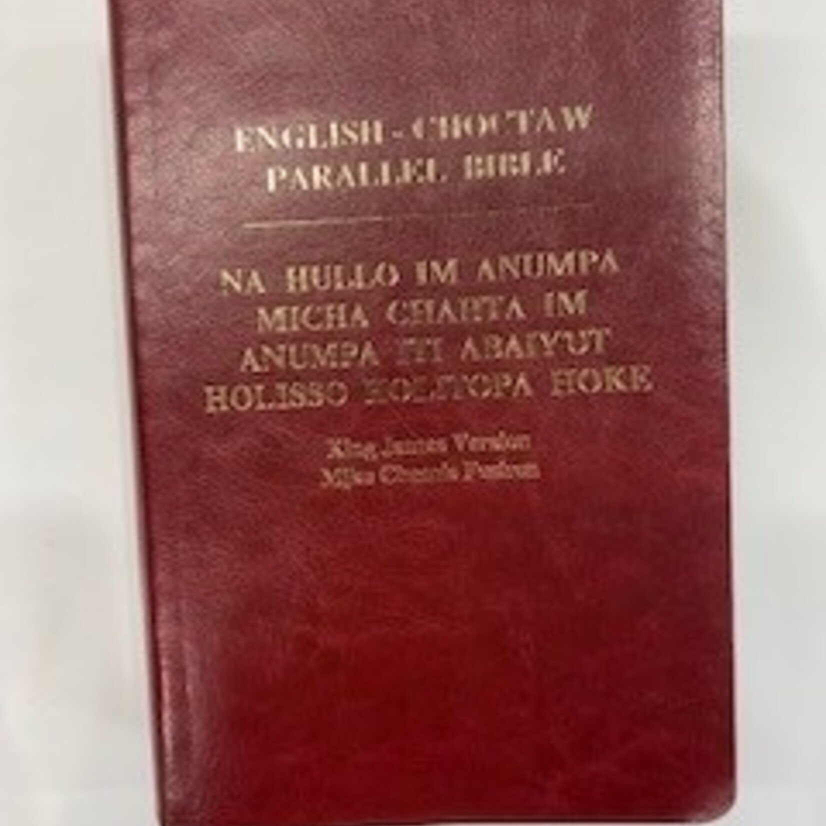 Choctaw - English Parallel Bible (Standard Binding)