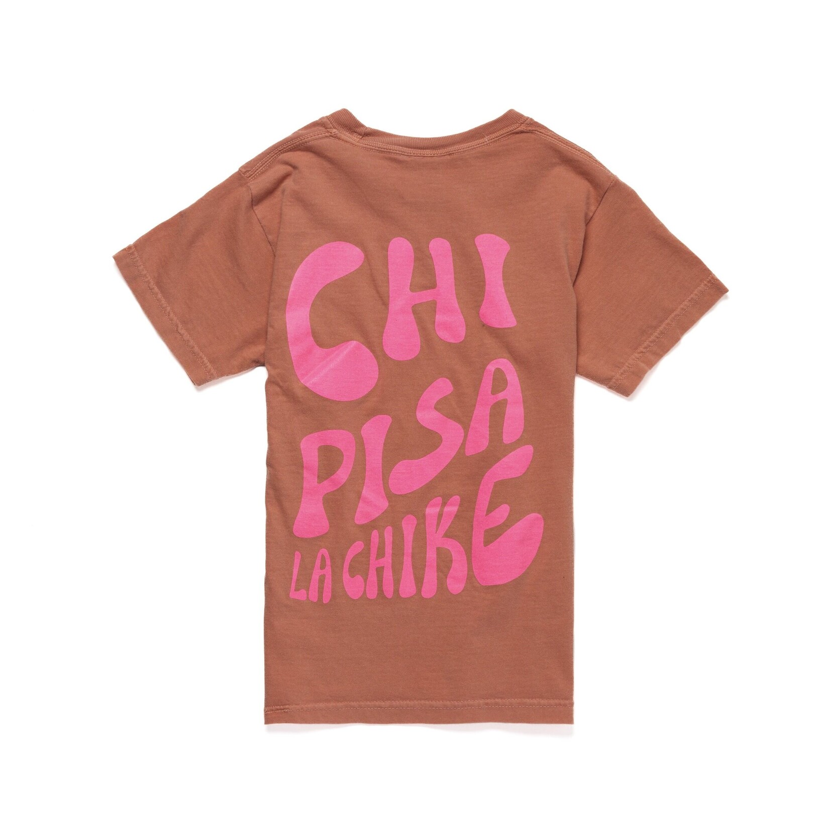 Chi Pisa La Chike Shirt