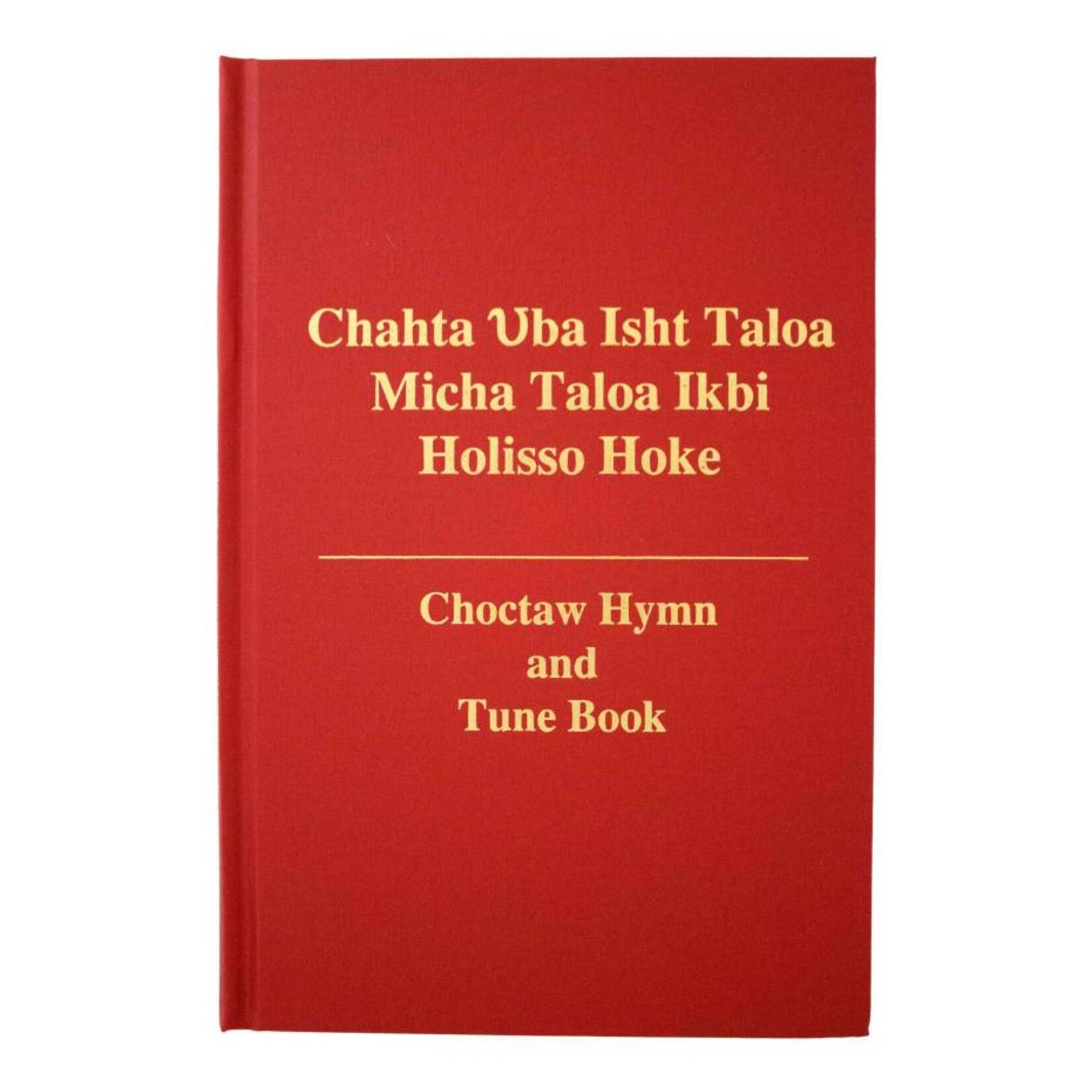 Choctaw Hymn and Tune Book HB