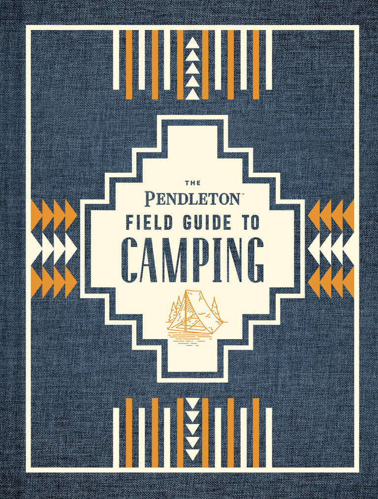 chronicle books pendleton field guide to camping book