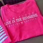 Live In The Sunshine Ladies V-Neck Pink