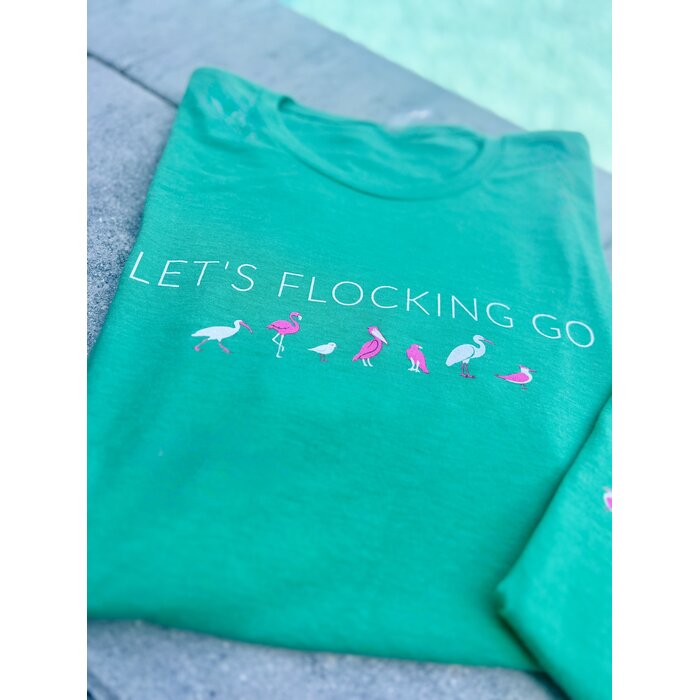 Let's Flocking Go Unisex Short Sleeve - Green