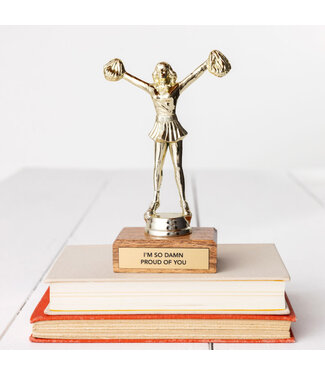 Jenni Earle So Damn Proud Trophy