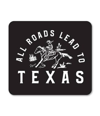 Made In Texas Co. All Roads Lead To Texas Decal