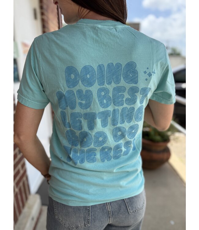 You're Doing Great Tee