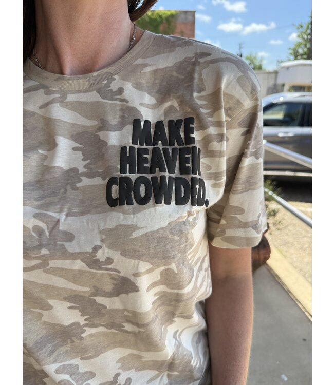 Make Heaven Crowded Camo
