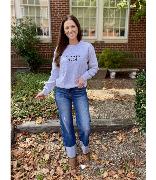 Always Cold Sweatshirt 20285