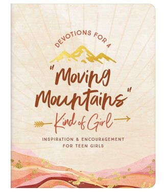 Barbour Publishing, Inc. Devotions For A "Moving Mountains" Kind of Girl