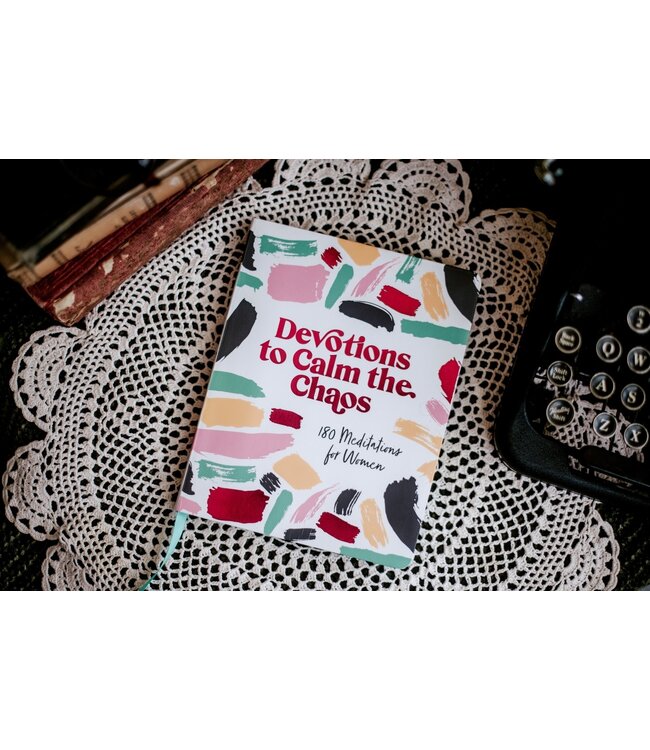 Devotions To Calm the Chaos