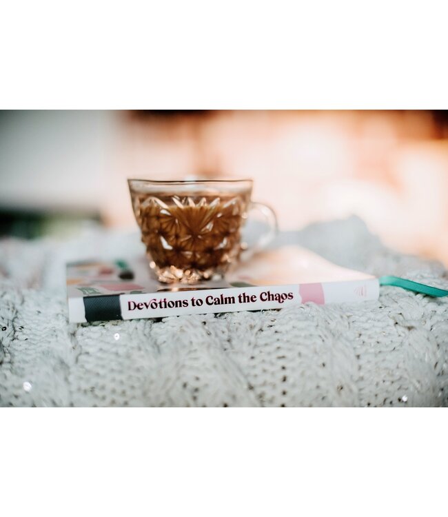 Devotions To Calm the Chaos