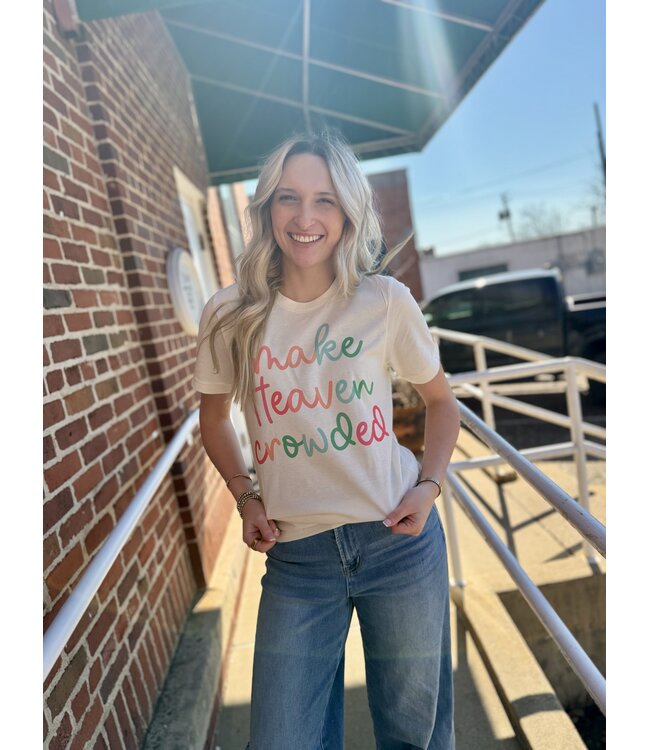 Make Heaven Crowded Tee Natural