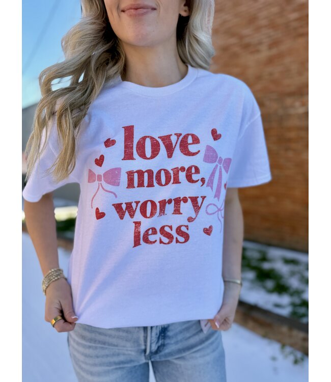 Love More Worry Less Graphic Tee