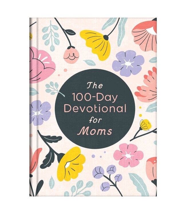 The 100-Day Devotional For Moms