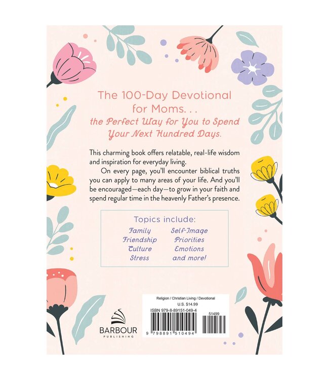 The 100-Day Devotional For Moms