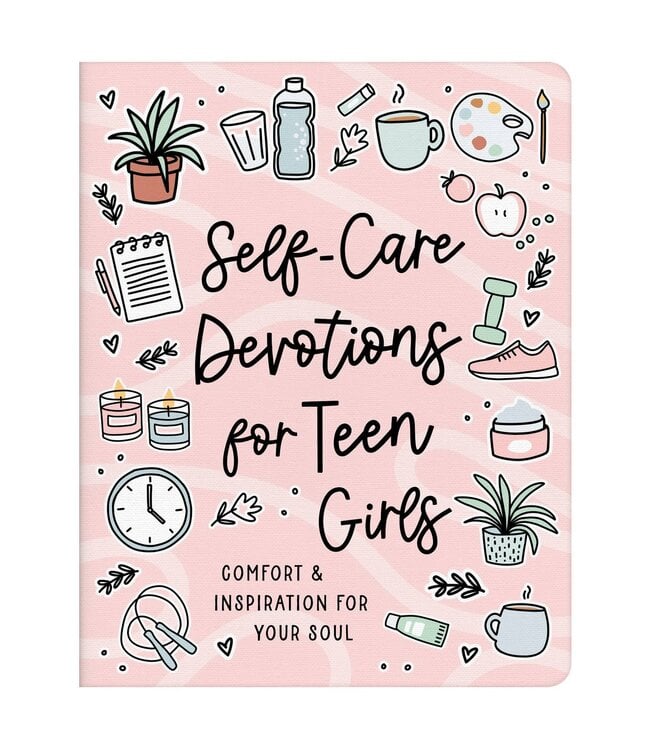 Self-Care Devotions For Teen Girls
