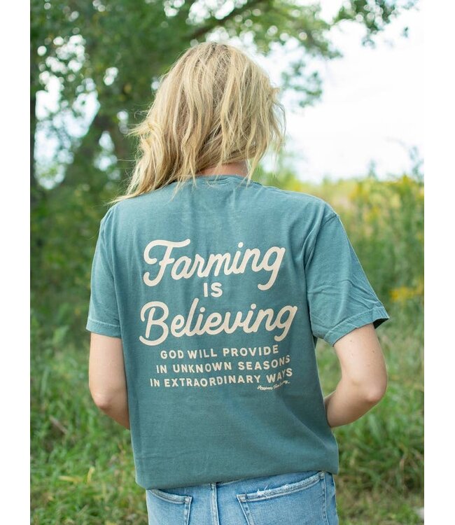 Farming Is Believing Tee