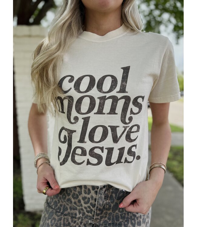 Cool Moms Love Jesus Tee